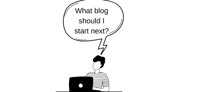 man on his laptop asking what blog should I start next